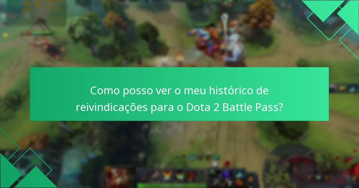 Quais são as últimas atualizações sobre as recompensas do Dota 2 Battle Pass?