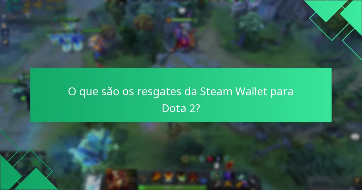 Quais são as transações de mercado para itens de Dota 2?