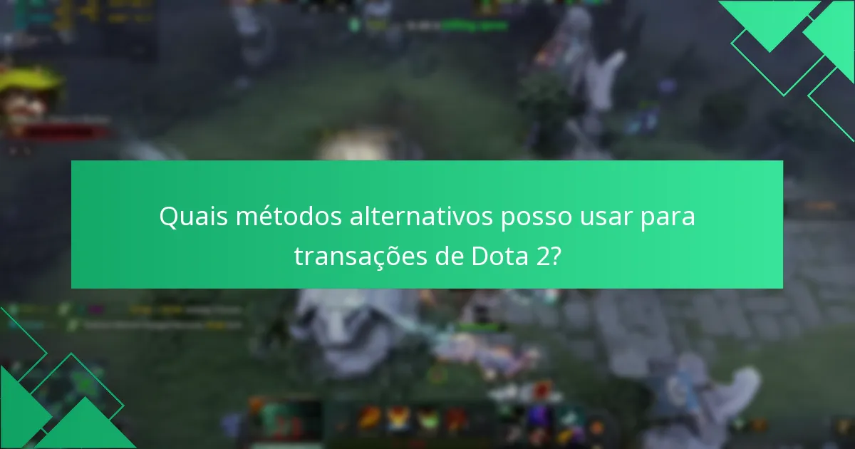 Quais são os benefícios de usar a Steam Wallet para compras de Dota 2?