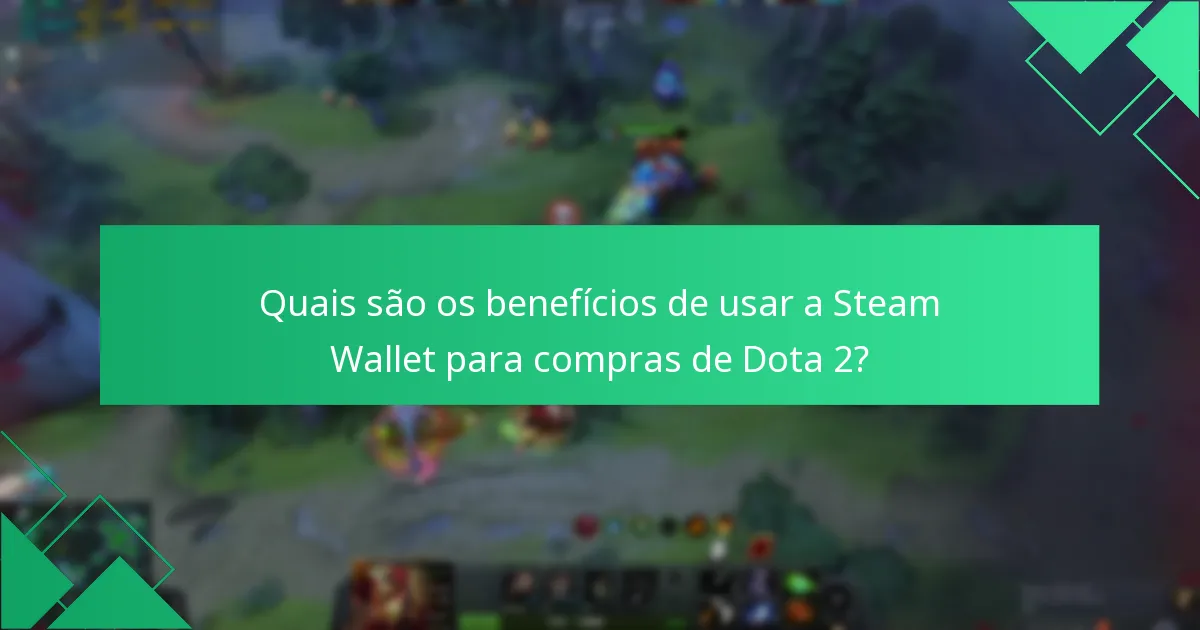 Quais métodos alternativos posso usar para transações de Dota 2?
